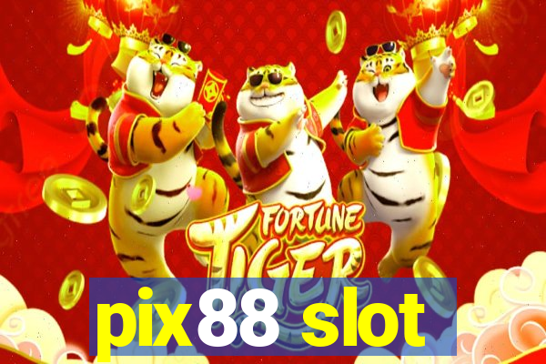 pix88 slot