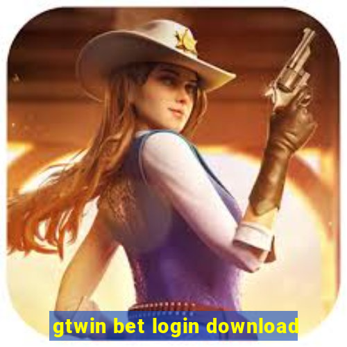gtwin bet login download