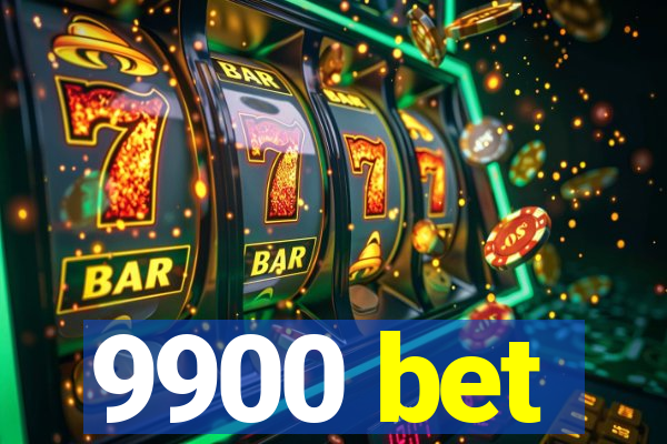 9900 bet