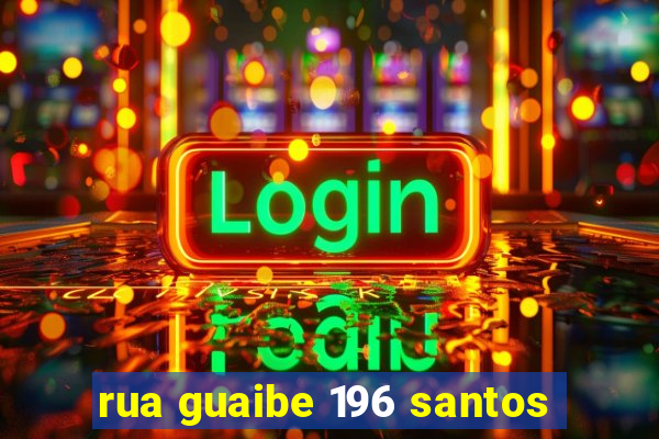 rua guaibe 196 santos