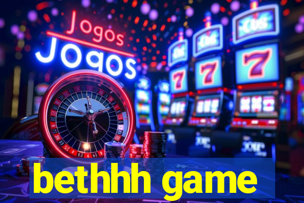 bethhh game