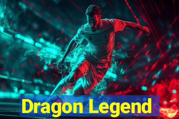 Dragon Legend