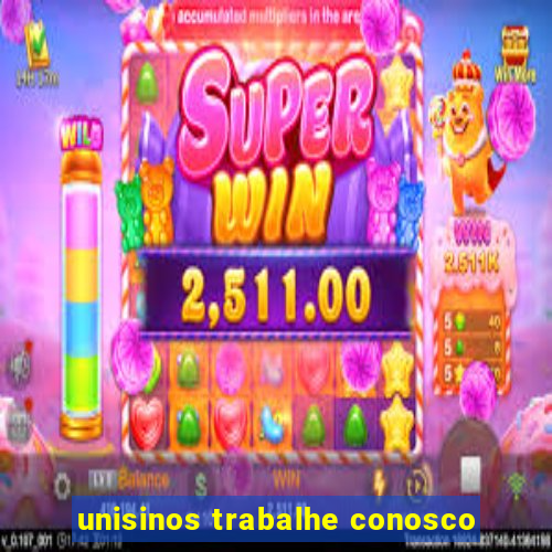 unisinos trabalhe conosco