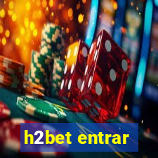 h2bet entrar