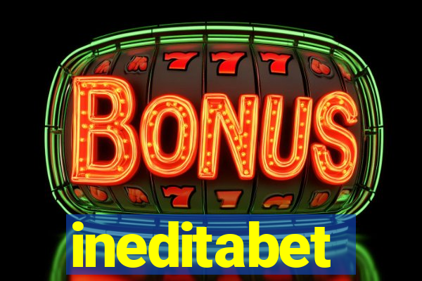 ineditabet