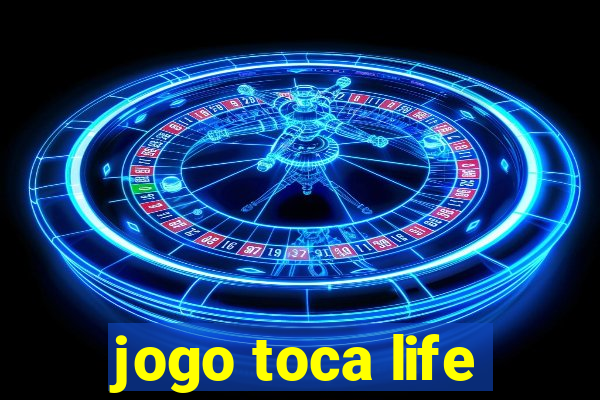 jogo toca life