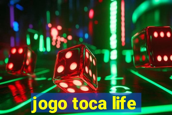 jogo toca life