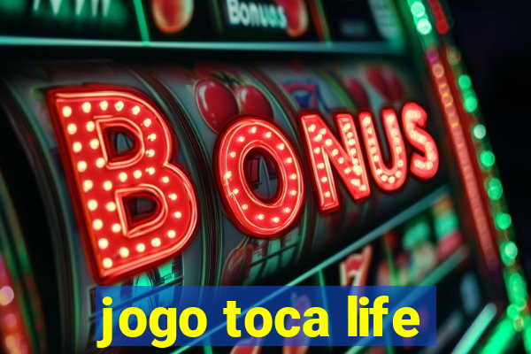 jogo toca life
