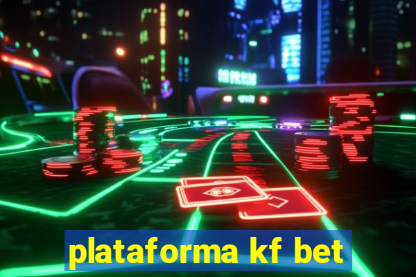 plataforma kf bet
