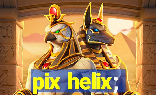 pix helix;