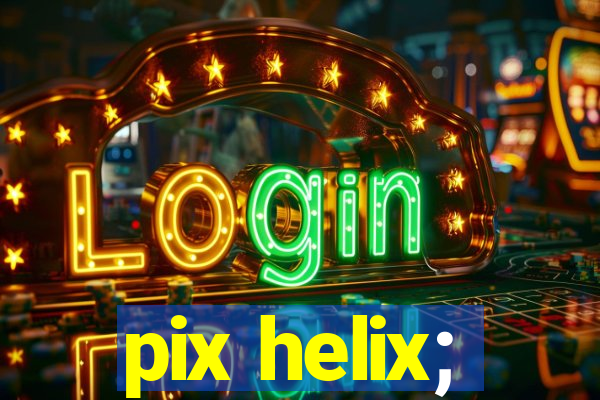 pix helix;