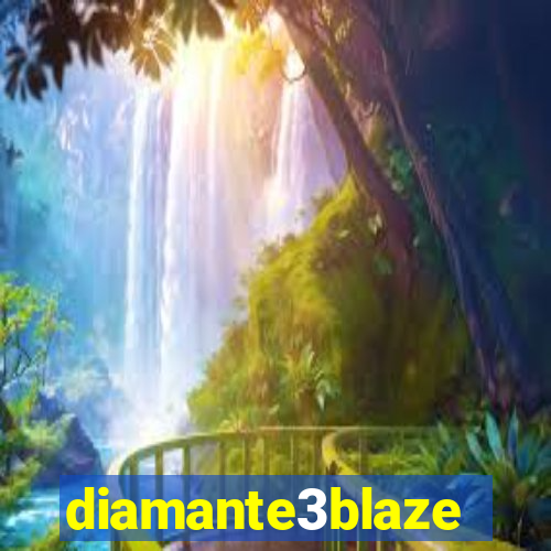 diamante3blaze