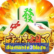 diamante3blaze