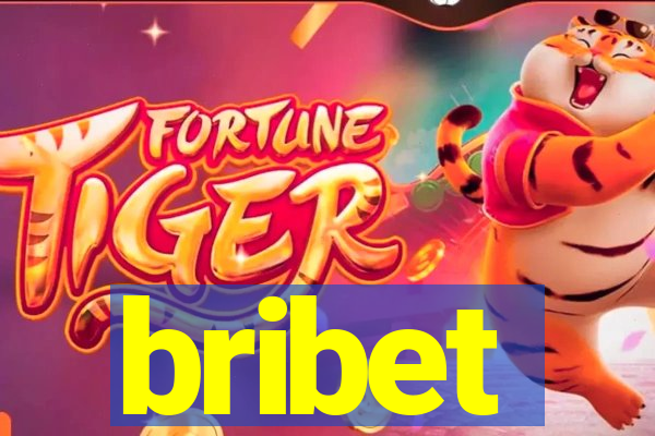bribet