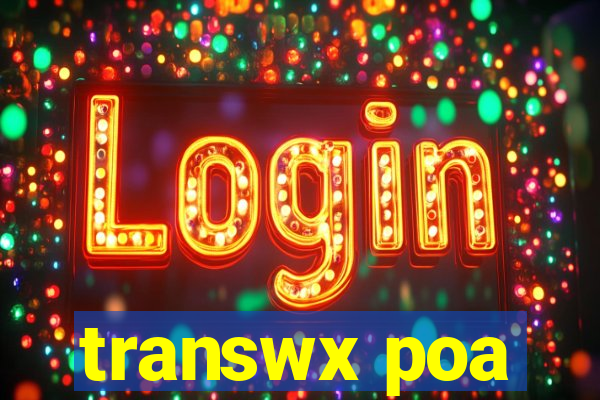 transwx poa