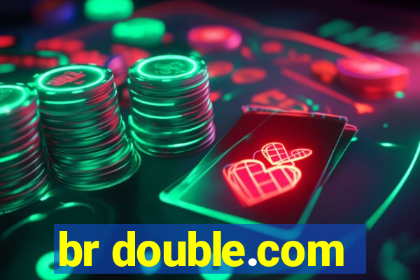 br double.com