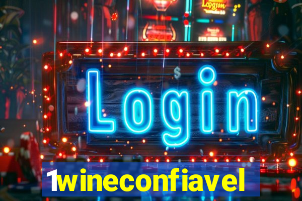 1wineconfiavel