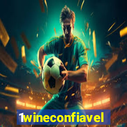 1wineconfiavel