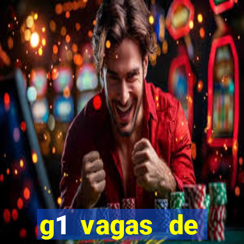 g1 vagas de emprego salvador