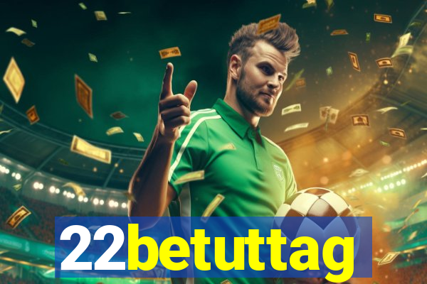 22betuttag