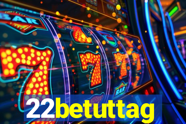 22betuttag