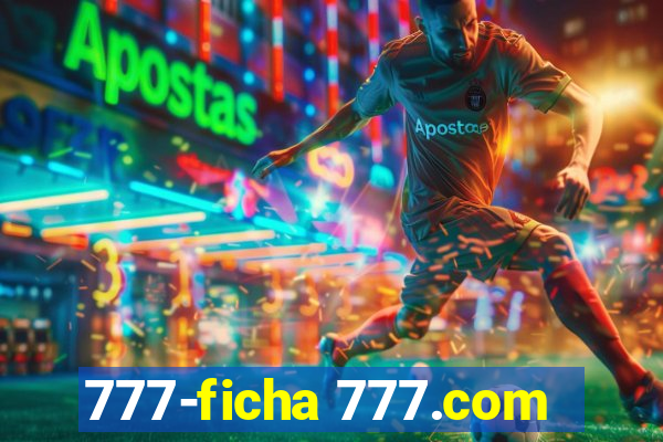 777-ficha 777.com