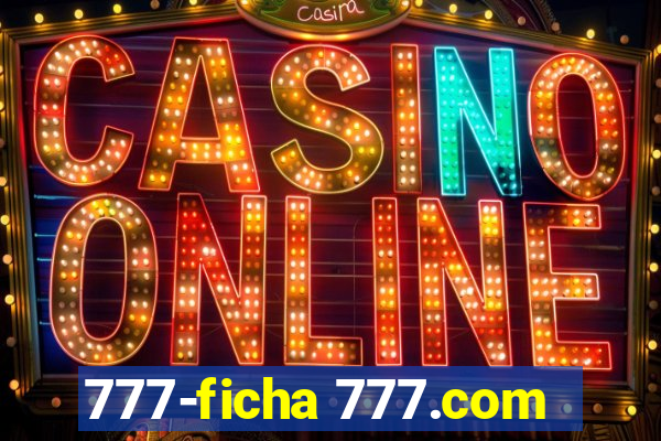 777-ficha 777.com