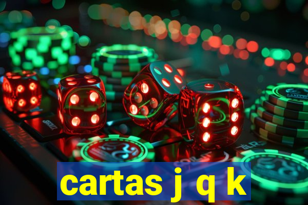 cartas j q k