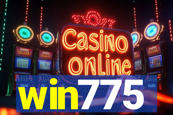 win775