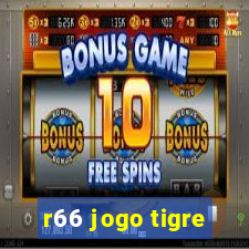 r66 jogo tigre