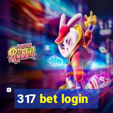 317 bet login