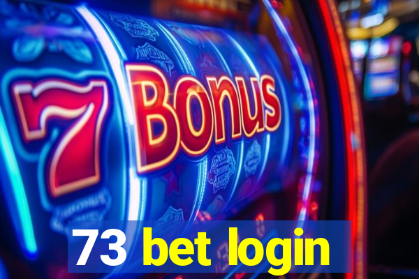 73 bet login