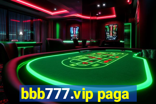 bbb777.vip paga