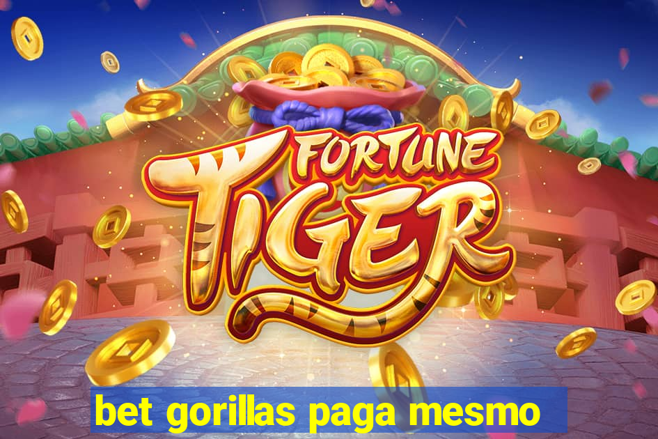 bet gorillas paga mesmo