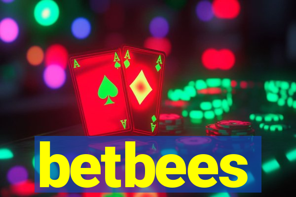 betbees