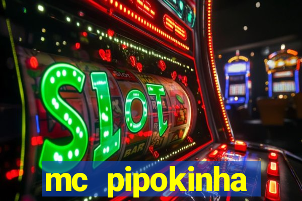 mc pipokinha privacy vazados