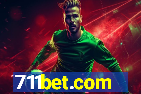 711bet.com