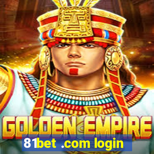 81bet .com login