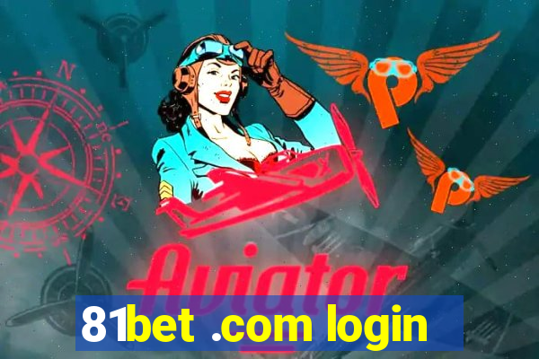 81bet .com login
