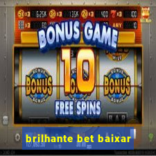 brilhante bet baixar