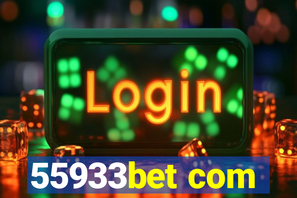 55933bet com