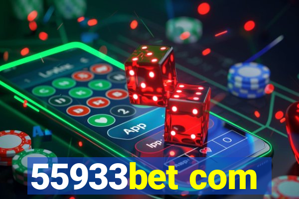 55933bet com