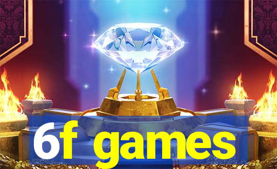6f games