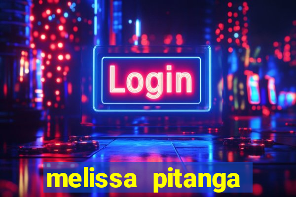 melissa pitanga cinthia santos