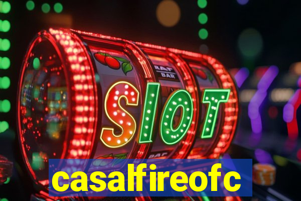 casalfireofc