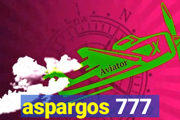 aspargos 777