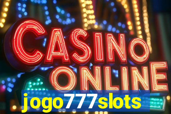 jogo777slots