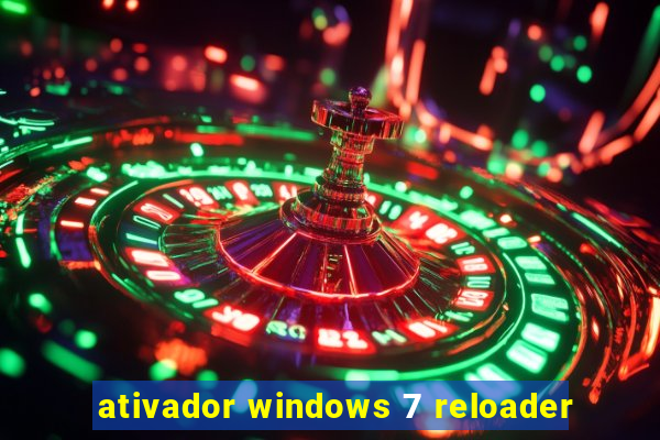 ativador windows 7 reloader