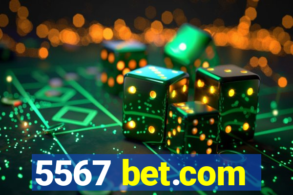 5567 bet.com