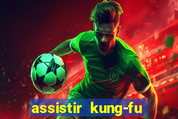 assistir kung-fu futebol clube
